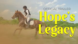 Official Trailer  Hopes Legacy 2020