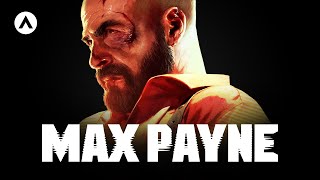 The Rise and Fall of Max Payne