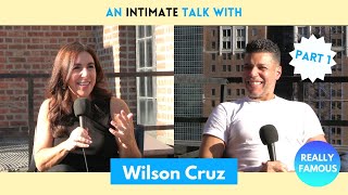 WILSON CRUZ Gets Personal Why he hasnt had a partner in 10 years