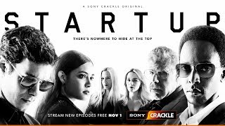 StartUp Season 3  Official Trailer  Sony Crackle