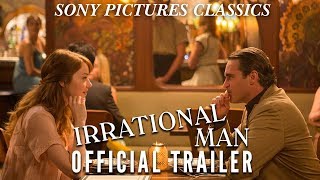 Irrational Man  Official Trailer HD 2015