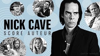 The Score Auteur Nick Cave