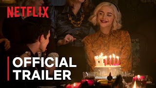 Chilling Adventures of Sabrina Part 4  Official Trailer  Netflix