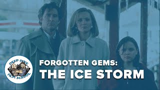 The Ice Storm  Forgotten Gems  Deep Dive Film School