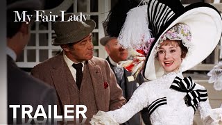 MY FAIR LADY  Official Trailer  Paramount Movies