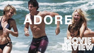 Adore 2013  Naomi Watts  Robin Wright  Movie Review