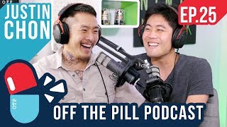 From Twilight Actor to BgA Movie Ft Justin Chon  Off The Pill Podcast 25