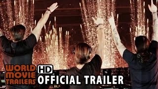 Leave The World Behind Official Trailer 1 2014  Swedish House Mafia Documentary HD