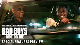 BAD BOYS RIDE OR DIE  Special Features Preview