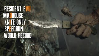 Resident Evil 7 Speedrun Madhouse Knife Only 22358 Previously World Record