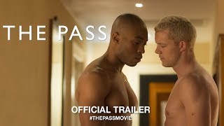 The Pass 2018  Official Trailer HD