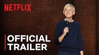 Ellen DeGeneres For Your Approval  Official Trailer  Netflix