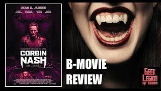 CORBIN NASH  2018 Corey Feldman  Vampire Horror BMovie Review