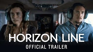 Horizon Line  Official Trailer HD  Rent or Own on Digital HD Bluray  DVD Today