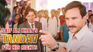 Saif Ali Khans TANDAV for his rights  Aarakshan  Deepika Padukone