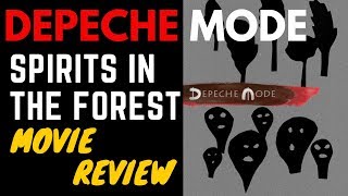 Depeche Mode  Spirits in the Forest Movie Review Brutally honest