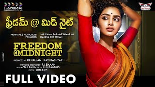 Freedom  Midnight Latest Telugu Short Film  Anupama Parameswaran  Shaan  RK Nallam  RaviKashyap