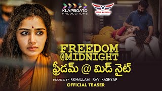 Freedom  Midnight    Teaser  Telugu Short Film  Anupama Parameswaran  RJ Shaan