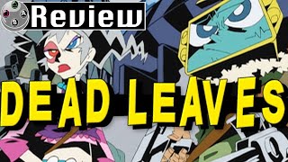 Dead Leaves 2004 Review