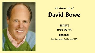 David Bowe Movies list David Bowe Filmography of David Bowe