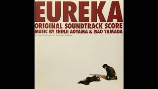 Shinji Aoyama  Isao Yamada  Eureka Original Soundtrack Score