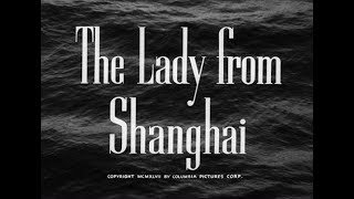 The Lady From Shanghai  classic film noir