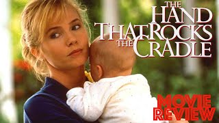 The Hand That Rocks The Cradle 1992  Rebecca De Mornay  Annabella Sciorra  Movie Review