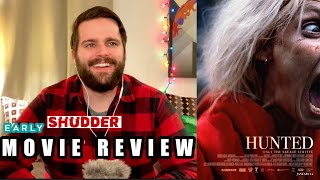 Hunted 2021 Movie Review  SHUDDER Original Horror Film