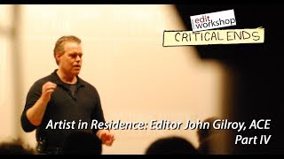 John Gilroy ACE on Choosing an Edit Style and Using an Editors Instinct