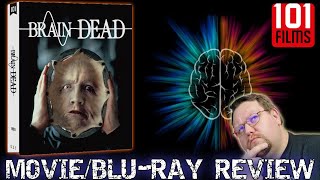 BRAIN DEAD 1990  MovieLimited Edition Bluray Review 101 Films