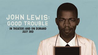 John Lewis Good Trouble  Official Trailer