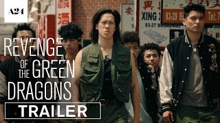 Revenge Of The Green Dragons  Official Trailer HD  A24