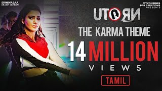 U Turn  The Karma Theme Tamil  Samantha  Anirudh Ravichander  Pawan Kumar