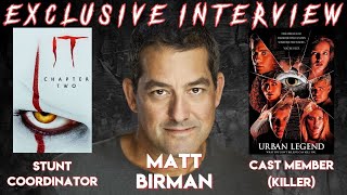 URBAN LEGEND CAST MEMBER  IT CHAPTER 2 STUNT COORDINATOR MATT BIRMAN LIVE STREAM EVENT