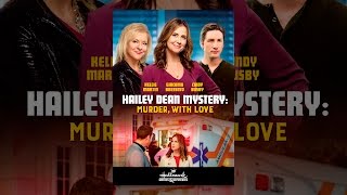 Hailey Dean Mystery Murder with Love