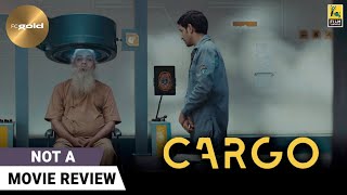 Cargo  Not A Movie Review by Sucharita Tyagi  Shweta Tripathi  Vikrant Massey  Film Companion