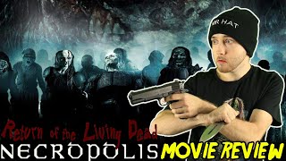 Return of the Living Dead Necropolis 2005  Movie Review  Its Not That Bad People