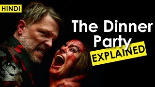 The Dinner Party 2020 Explained In Hindi  American Horror Movie  CCH