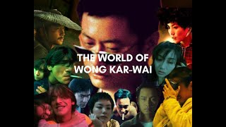 What Makes Wong KarWai so Great