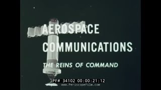  AEROSPACE COMMUNICATIONS  THE REINS OF COMMAND  1961 JAMES STEWART  DEW LINE  COLD WAR FILM 34102