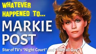Whatever Happened to Markie Post  Star of Night Court and The Fall Guy