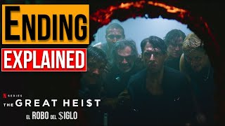 The Great Heist  El Robo Del Siglo  Season 1 Ending Explained  Review  Netflix
