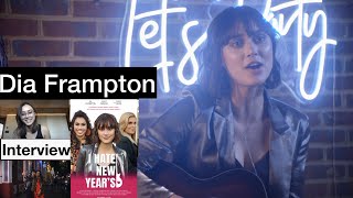 Dia Frampton On Diverse Storytelling Of I Hate New Years And Acting Journey