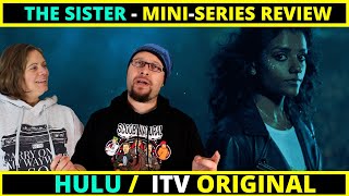 The Sister Hulu  ITV Original MiniSeries Review