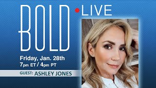 BOLD LIVE Guest Ashley Jones