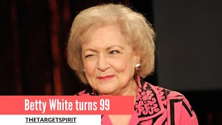 Betty White turns 99