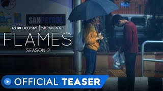 Flames Season 2  Official Teaser  MX Exclusive Series  MX Player