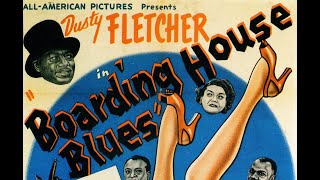 Boardinghouse Blues 1948  Moms Mabley Dusty Fletcher AllBlack Cast