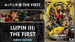Lupin III The First  Movie Review