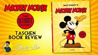 WALT DISNEYS MICKEY MOUSE THE ULTIMATE HISTORY  Taschen Book Review  Unboxing